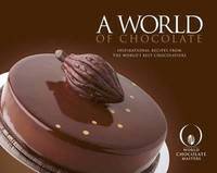 A World of Chocolate (h�ftad)