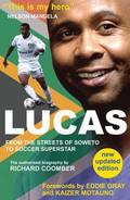 Lucas from Soweto to Soccer Superstar