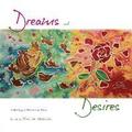 Dreams and Desires: Anthology of Poetry and Prose.