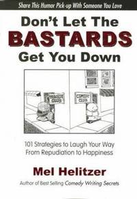 Don't Let the Bastards Get You Down (h�ftad)
