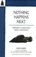 Nothing Happens Next (h�ftad)