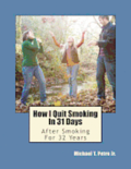 How I Quit Smoking In 31 Days After Smoking For 32 Years