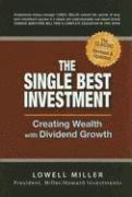 The Single Best Investment: Creating Wealth with Dividend Growth (inbunden)