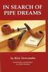 In Search Of Pipe Dreams