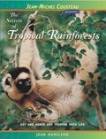 The Secrets of Tropical Rainforests