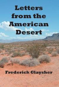 Letters From The American Desert (h�ftad)
