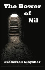 Bower Of Nil (h�ftad)