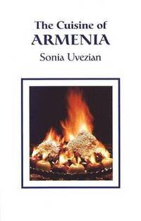 The Cuisine of Armenia (h�ftad)