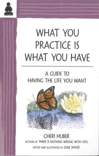 What You Practice is What You Have (h�ftad)