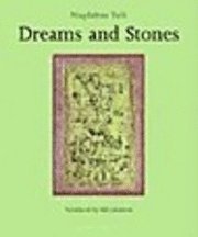Dreams and Stones (h�ftad)