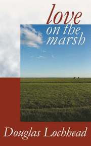 Love On The Marsh (h�ftad)