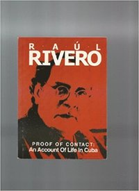 Proof of Contact: An Account of Life in Cuba (inbunden)