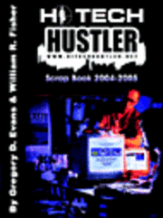 Hi-Tech Hustler Scrap Book 2004-2005
