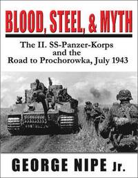 Blood, Steel, Myth (inbunden)