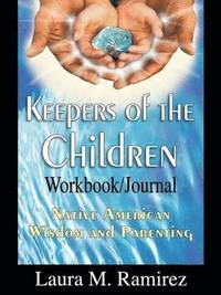 Keepers Of The Children (h�ftad)