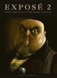 EXPOSE 2: Finest Digital Art in the Known Universe, Hardback (inbunden)