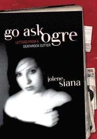 Go Ask Ogre (h�ftad)