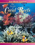 The Secrets of Coral Reefs