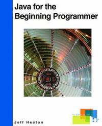 Java for the Beginning Programmer (h�ftad)