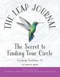 The Leap Journal: The Secret to Finding Your Circle