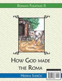 How God Made the Roma (h�ftad)