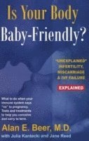 Is Your Body Baby-Friendly? (h�ftad)