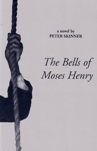 Bells of Moses Henry (inbunden)