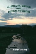 Wishbone Creek and Other Stories