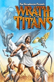 Ray Harryhausen Presents: Wrath of the Titans (h�ftad)