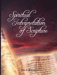 Spiritual Interpretation Of Scripture (h�ftad)