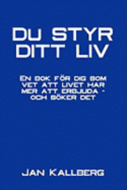 Du Styr Ditt Liv (h�ftad)