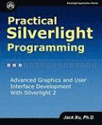 Practical Silverlight Programming (h�ftad)