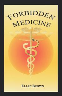 Forbidden Medicine (h�ftad)
