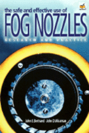 The Safe and Effective Use of Fog Nozzles, Research and Practice (pocket)