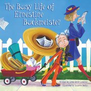 The Busy Life of Ernestine Buckmeister (inbunden)
