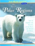 The Secrets of the Polar Regions