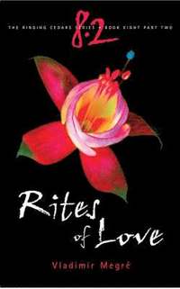 Rites Of Love (h�ftad)