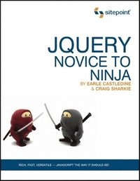 jQuery: Novice to Ninja (h�ftad)