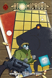 Atomic Robo and the Deadly Art of Science (h�ftad)