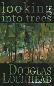 Looking Into Trees (h�ftad)