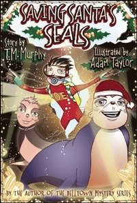 Saving Santa's Seals (h�ftad)