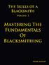 The Skills of a Blacksmith: v.1