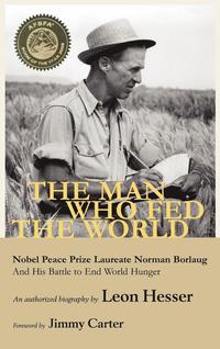 Man Who Fed The World (inbunden)