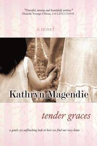 Tender Graces (h�ftad)