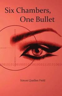 Six Chambers, One Bullet (h�ftad)