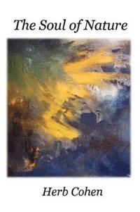The Soul of Nature (h�ftad)