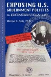 Exposing U.S. Government Policies on Extraterrestrial Life: The Challenge of Exopolitics (h�ftad)