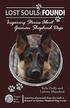 Lost Souls: Found! Inspiring Stories about German Shepherd Dogs