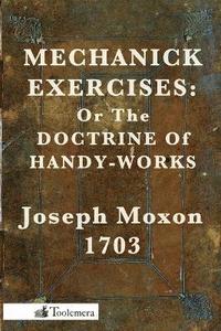 Mechanick Exercises (h�ftad)