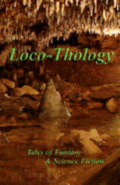 LocoThology: Tales of Fantasy & Science Fiction